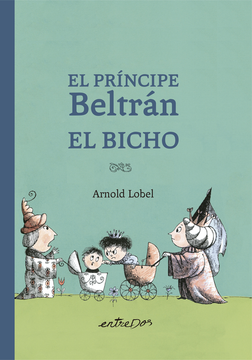 portada El Príncipe Beltrán El Bicho (in Spanish)