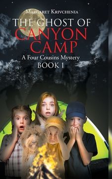 portada The Ghost of Canyon Camp: A Four Cousins Mystery (en Inglés)