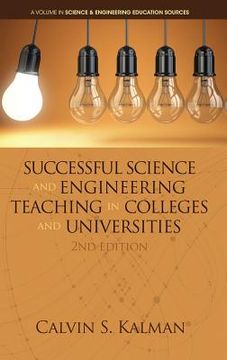 portada Successful Science and Engineering Teaching in Colleges and Universities, 2nd Edition (hc) (en Inglés)
