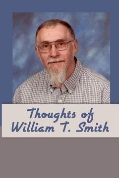 portada Thoughts of William T. Smith (en Inglés)