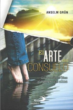 portada El Arte del Consuelo: Lo que Sienta Bien al Cuerpo y al Alma (in Spanish)