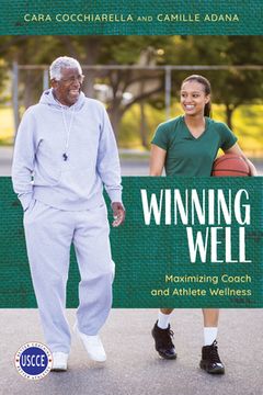 portada Winning Well: Maximizing Coach and Athlete Wellness