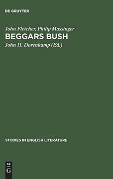 portada Beggars Bush (Studies in English Literature) (en Inglés)