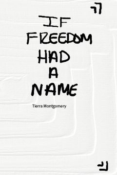 portada If Freedom Had a Name (en Inglés)