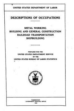 portada Descriptions of Occupations, Metal Working, Building and General (en Inglés)