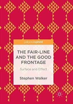 portada The Fair-Line and the Good Frontage: Surface and Effect 