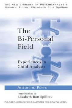 portada the bi-personal field: experiences of child analysis (in English)