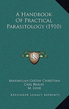 portada a handbook of practical parasitology (1910)