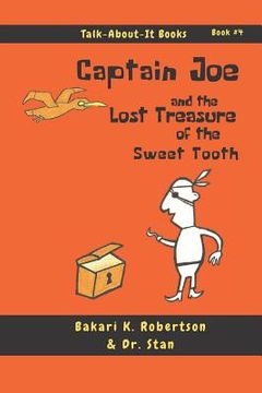 portada Captain Joe and the Lost Treasure of the Sweet Tooth (en Inglés)