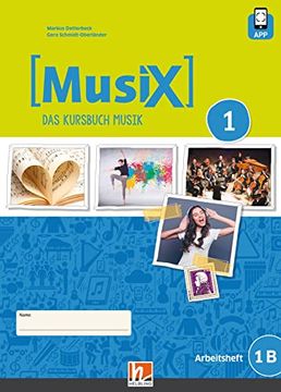 portada Musix 1 (Ausgabe ab 2019) Arbeitsheft 1b Inkl. Helbling Media app das Kursbuch Musik 1 (en Alemán)