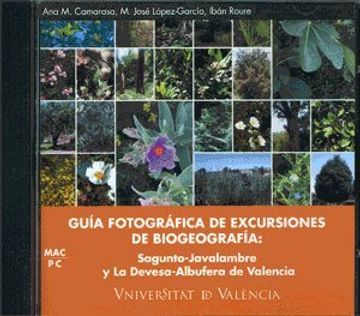 portada Guía fotográfica de excursiones de biogeografía: Sagunto-Javalambre y La Devesa-Albufera de Valencia (Fora de col·lecció)