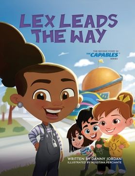 portada Lex Leads the Way: The Second Story in The Capables Series (en Inglés)