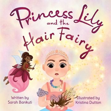 portada Princess Lily and the Hair Fairy (en Inglés)