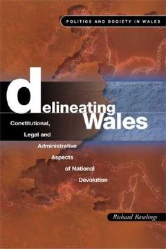 portada delineating wales: legal and constitutional aspects of national devolution (en Inglés)