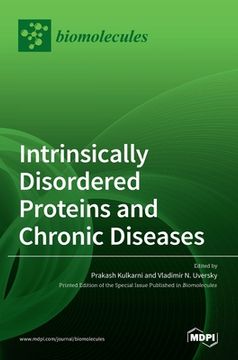 portada Intrinsically Disordered Proteins and Chronic Diseases (in English)