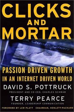 portada Clicks and Mortar: Passion-Driven Growth in an Internet-Driven World (en Inglés)