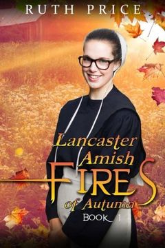 portada Lancaster County Fires of Autumn: Volume 1 (in English)