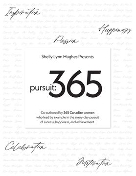 portada Pursuit 365: A year of stories, perspective, and inspiration from 365 Canadian women (en Inglés)