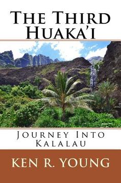 portada The Third Huaka'i: Journey Into Kalalau (in English)