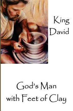 portada King David: God's Man with Feet of Clay (en Inglés)