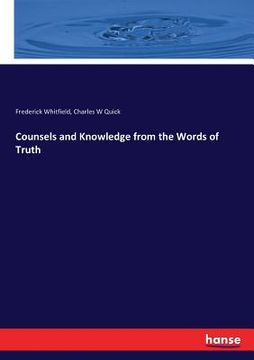 portada Counsels and Knowledge from the Words of Truth (en Inglés)