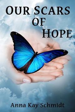 portada Our Scars of Hope (in English)