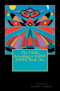 portada the i wills according to saint james: book one (en Inglés)