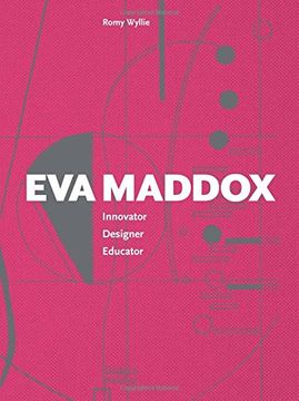 portada Eva Maddox: Innovator, Designer, Educator