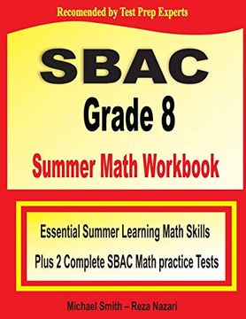 portada Sbac Grade 8 Summer Math Workbook: Essential Summer Learning Math Skills Plus two Complete Sbac Math Practice Tests 