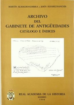 portada Archivo del Gabinete de AntigüEdades: CatáLogo e ÍNdices