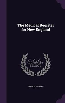 portada The Medical Register for New England (en Inglés)