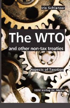 portada the wto and other non-tax treaties: aspects of taxation (en Inglés)