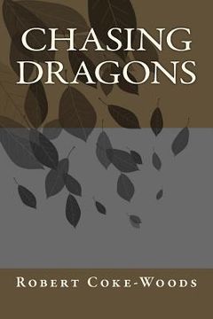 portada Chasing Dragons (en Inglés)