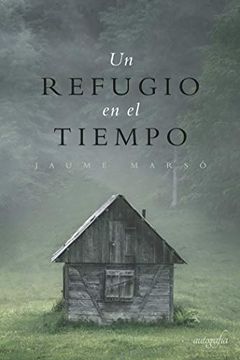 portada Un Refugio en el Tiempo (in Spanish)