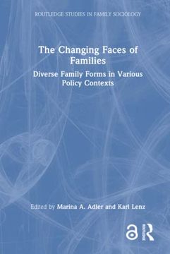 portada The Changing Faces of Families (Routledge Studies in Family Sociology) (en Inglés)