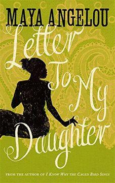 portada letter to my daughter. maya angelou