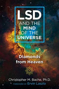 portada Lsd and the Mind of the Universe: Diamonds From Heaven (en Inglés)