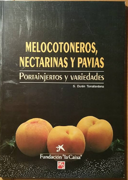 portada Melocotoneros, Nectarinas y Pavias. Portainjertos y Variedades