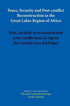 portada Peace, Security and Post-conflict Reconstruction in the Great Lakes Region of Africa (en Inglés)