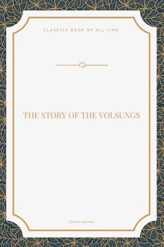 portada The Story of the Volsungs (en Inglés)