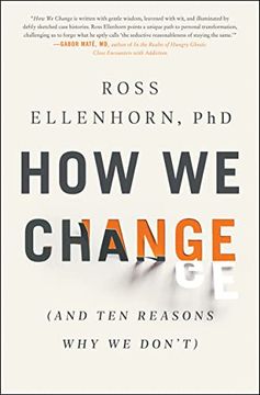 portada How we Change: (And ten Reasons why we Don't) 
