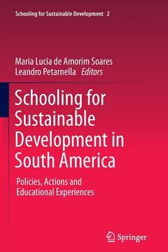 portada Schooling for Sustainable Development in South America: Policies, Actions and Educational Experiences (en Inglés)