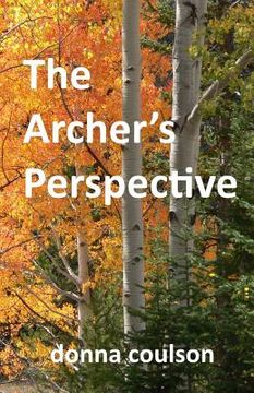 portada The Archer's Perspective (in English)