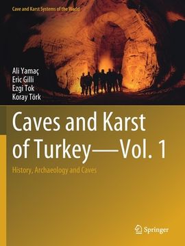 portada Caves and Karst of Turkey - Vol. 1: History, Archaeology and Caves