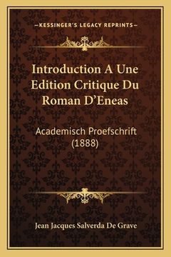 portada Introduction A Une Edition Critique Du Roman D'Eneas: Academisch Proefschrift (1888)