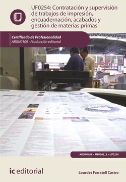 portada Contratación y Supervisión de Trabajos de Impresión, Encuadernación, Acabados y Gestión de Materias Primas. Argn0109 - Producción Editorial