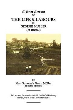 portada A Brief Account OF THE LIFE & LABOURS OF GEORGE MuLLER (en Inglés)