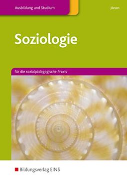 portada Soziologie für die Sozialpädagogische Praxis. Lehr-/Fachbuch (en Alemán)
