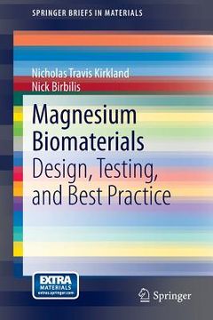 portada Magnesium Biomaterials: Design, Testing, and Best Practice (en Inglés)