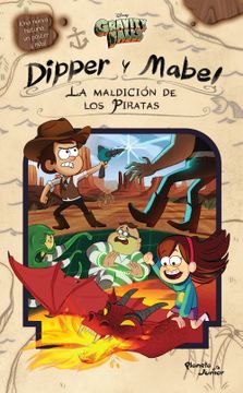 portada Gravity Falls. Dipper Y Mabel. La Maldición de Los Piratas (in Spanish)